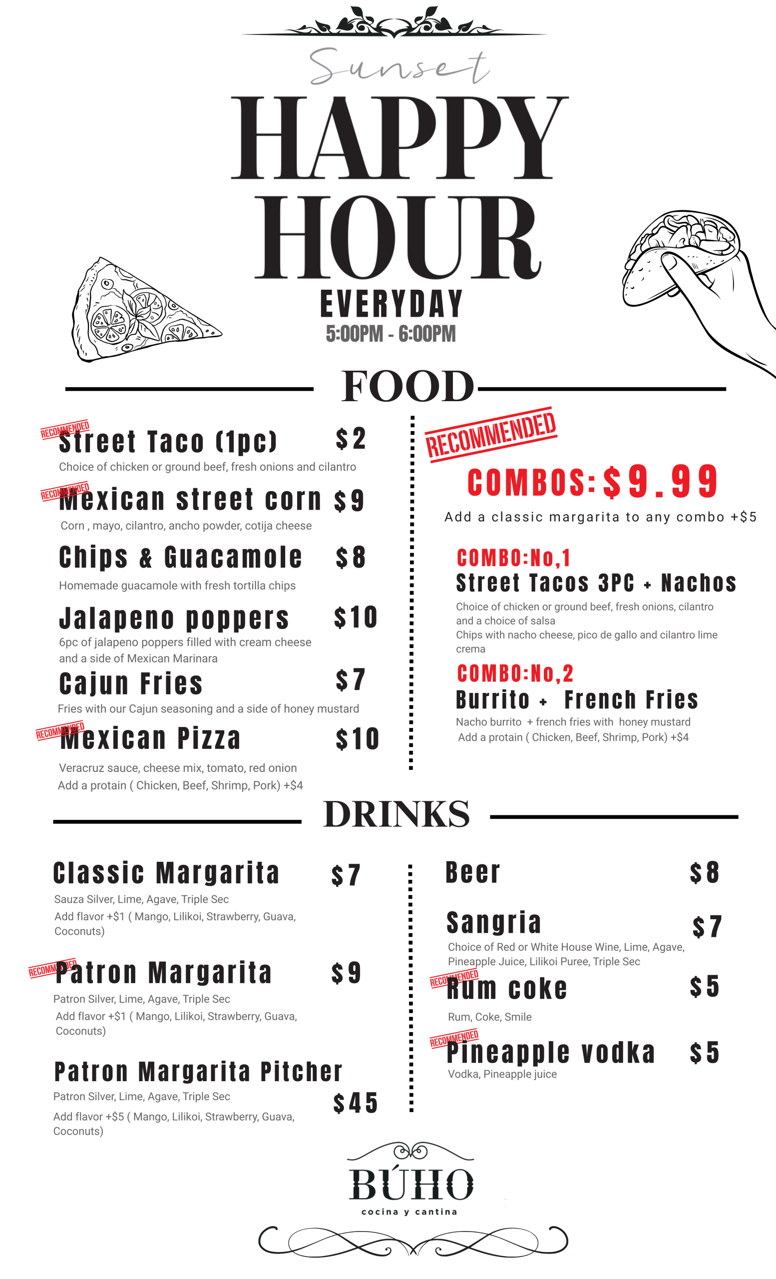 Sunset Happy Hour menu at Búho Cocina y Cantina. Food items include Street Taco for $2, Mexican street corn for $9, Chips & Guacamole for $8, Jalapeno poppers for $10, Cajun Fries for $7, and Mexican Pizza for $10. Combo specials are available for $9.99. Drink section features Classic Margarita for $7, Patron Margarita for $9, Beer for $8, Sangria for $7, and Rum coke for $5.