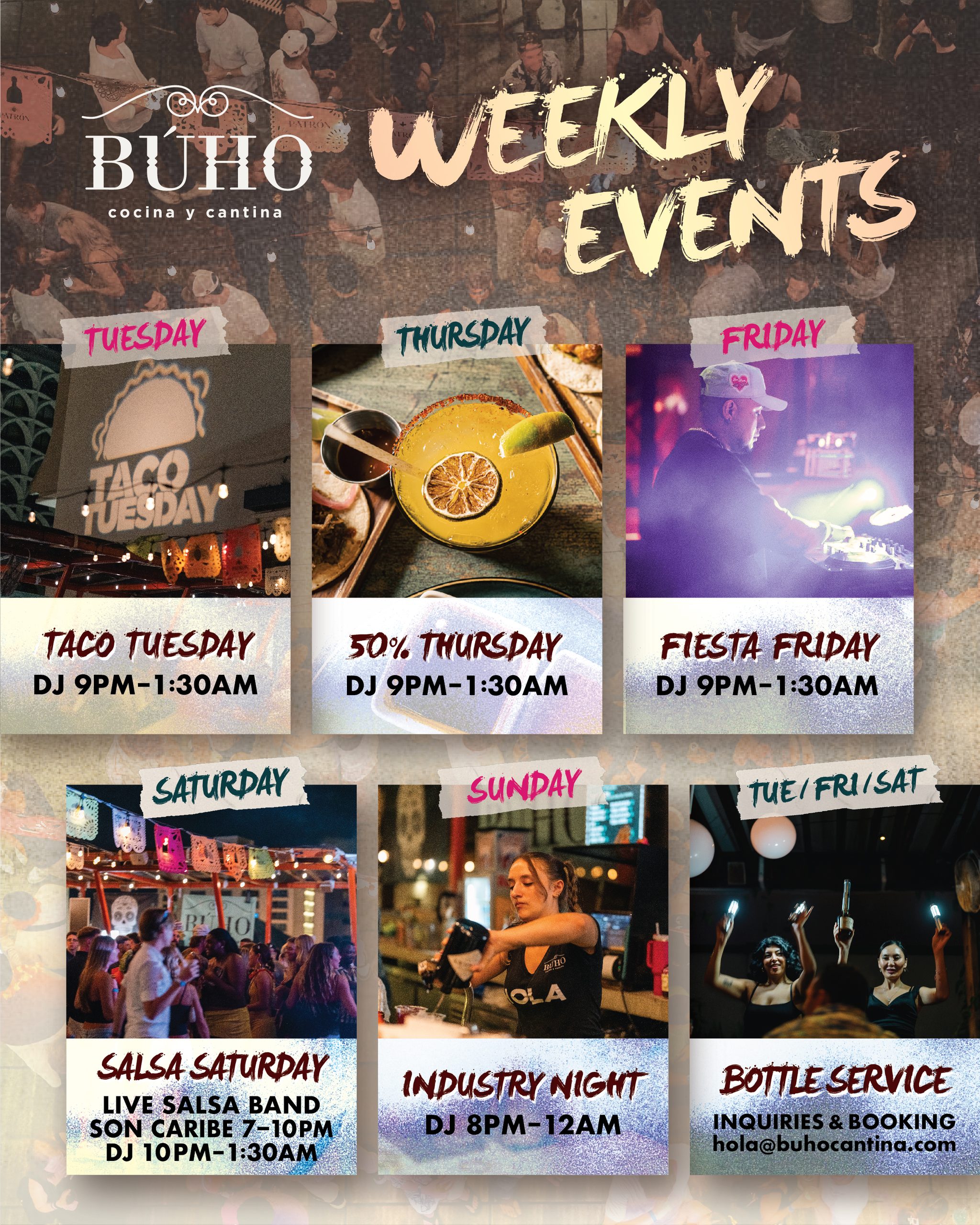 BÚHO Cocina y Cantina weekly events in Waikiki, including Taco Tuesday, 50% Thursday, Fiesta Friday, Salsa Saturday, Industry Night and bottle service.